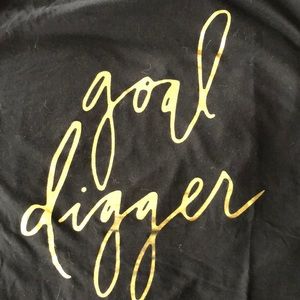 Goal Digger XL shirt